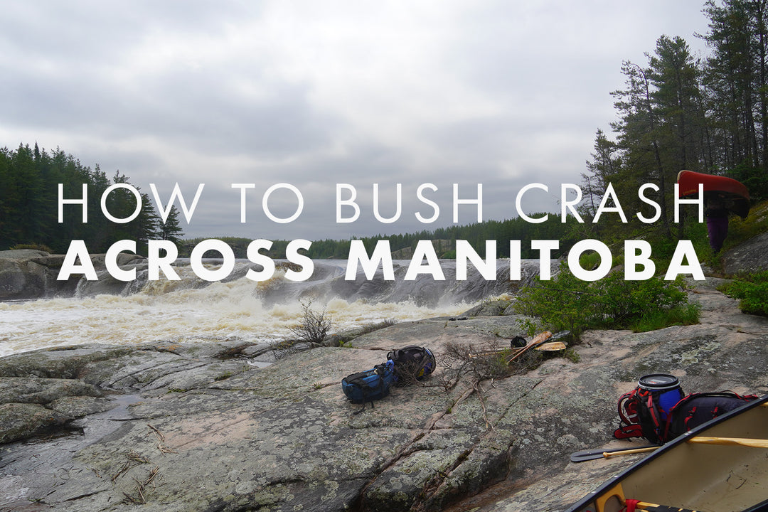 Emma Wehner: How to Bush Crash Across Manitoba.