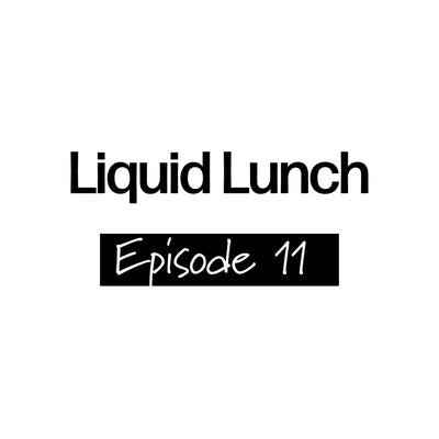 Rafting In The Grand Canyon - Liquid Lunch Episode 11 Is Out!